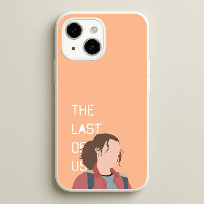 Ellie Title  - The Last Of us Phone Case for iPhone 15 Plus