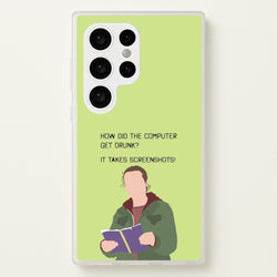 How Did The Computer Get Drunk?  - The Last Of us Phone Case for Galaxy S24 Ultra