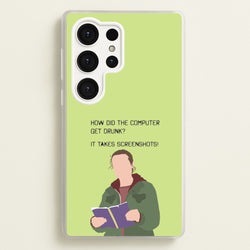 How Did The Computer Get Drunk?  - The Last Of us Phone Case for Galaxy S25 Ultra