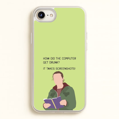 How Did The Computer Get Drunk?  - The Last Of us Phone Case for iPhone 6 Plus / 7 Plus / 8 Plus