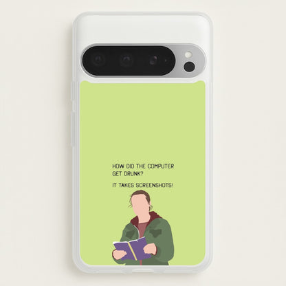 How Did The Computer Get Drunk?  - The Last Of us Phone Case for Google Pixel 9 Pro XL