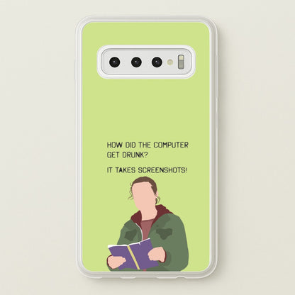 How Did The Computer Get Drunk?  - The Last Of us Phone Case for Galaxy S10 Plus
