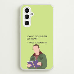 How Did The Computer Get Drunk?  - The Last Of us Phone Case for Galaxy A14