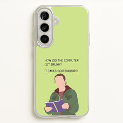 How Did The Computer Get Drunk?  - The Last Of us Phone Case for Galaxy A56