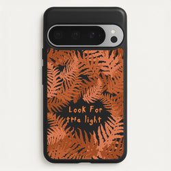 Look For The Light Fern Pattern  - The Last Of us Phone Case for Google Pixel 9 Pro XL