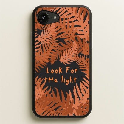 Look For The Light Fern Pattern  - The Last Of us Phone Case for iPhone 16e