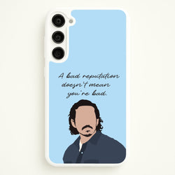 A Bad Reputation  - The Last Of us Phone Case for Galaxy S23