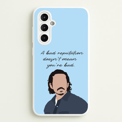 A Bad Reputation  - The Last Of us Phone Case for Galaxy A14