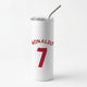 Christiano RonaldoSkinny Tumblers