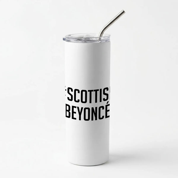 Scottish Beyonce Skinny Tumbler