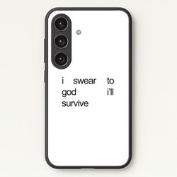 I Swear To God I'll Survive  - Lewis Capaldi Phone Case for Galaxy S24FE