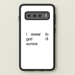 I Swear To God I'll Survive  - Lewis Capaldi Phone Case for Galaxy S10