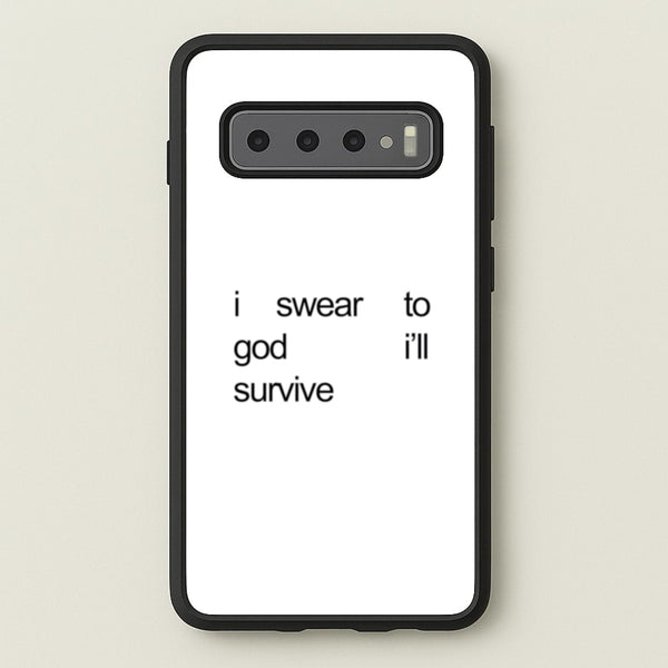 I Swear To God I'll Survive  - Lewis Capaldi Phone Case for Galaxy S10