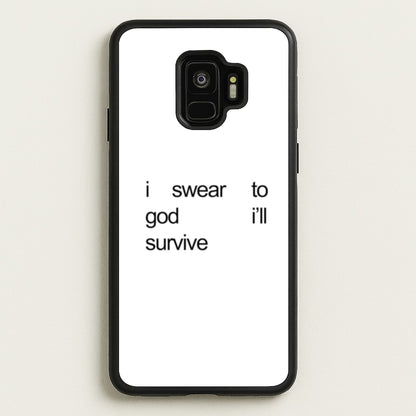 I Swear To God I'll Survive  - Lewis Capaldi Phone Case for Galaxy S9