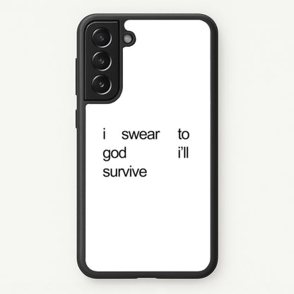 I Swear To God I'll Survive  - Lewis Capaldi Phone Case for Galaxy S21