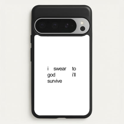I Swear To God I'll Survive  - Lewis Capaldi Phone Case for Google Pixel 9 Pro XL