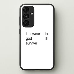 I Swear To God I'll Survive  - Lewis Capaldi Phone Case for Galaxy A35