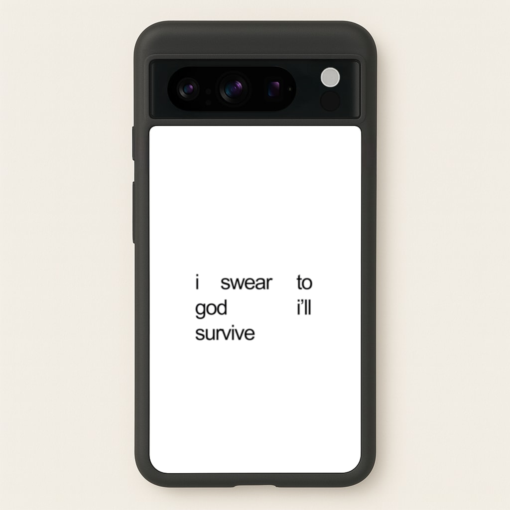 I Swear To God I'll Survive  - Lewis Capaldi Phone Case for Google Pixel 8 Pro