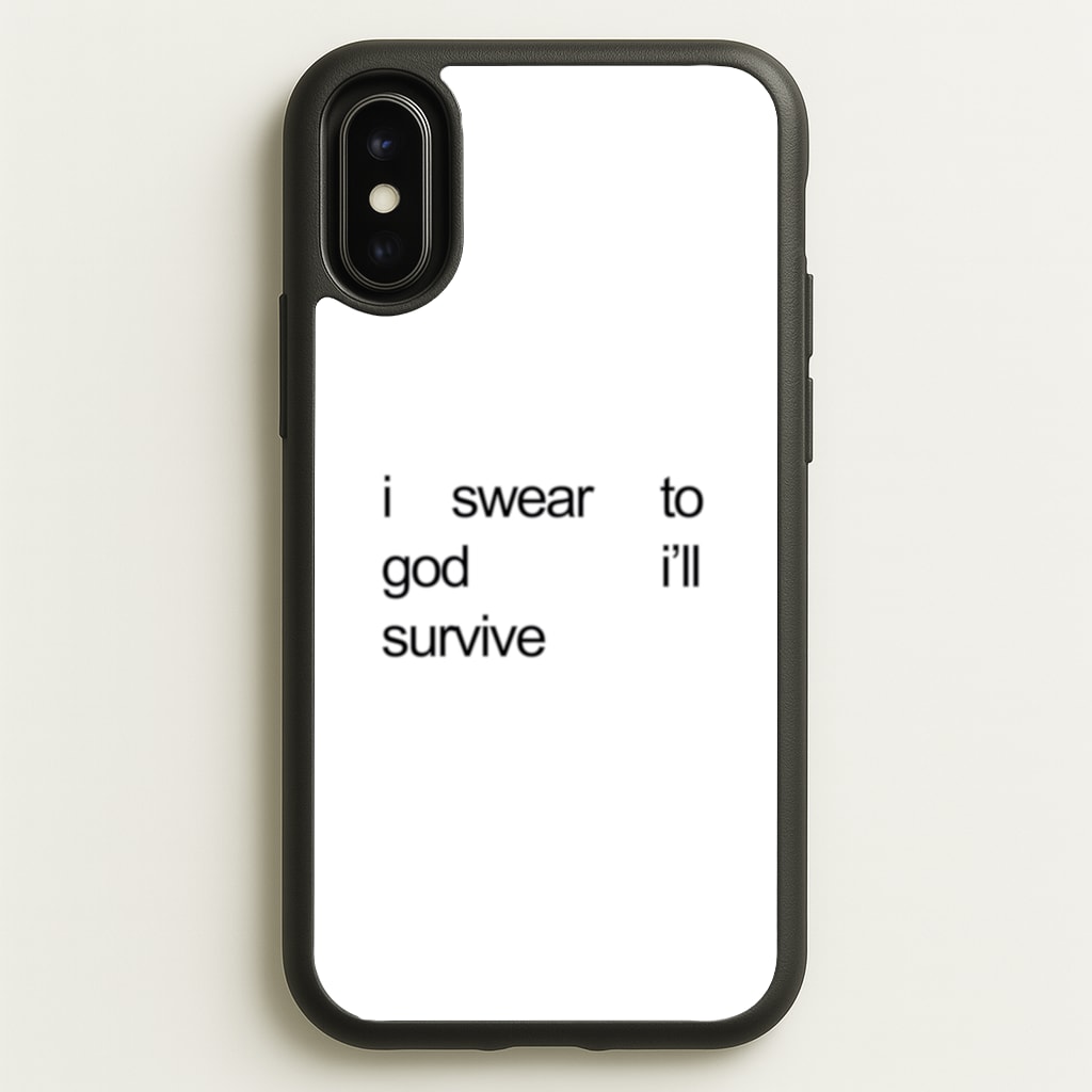 I Swear To God I'll Survive  - Lewis Capaldi Phone Case for iPhone X / XS