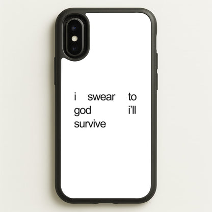 I Swear To God I'll Survive  - Lewis Capaldi Phone Case for iPhone X / XS