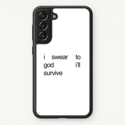 I Swear To God I'll Survive  - Lewis Capaldi Phone Case for Galaxy S21FE