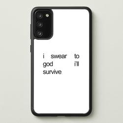 I Swear To God I'll Survive  - Lewis Capaldi Phone Case for Galaxy A41