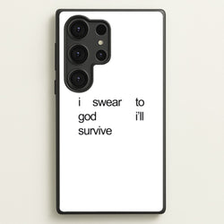 I Swear To God I'll Survive  - Lewis Capaldi Phone Case for Galaxy S25 Ultra