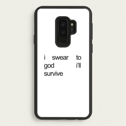 I Swear To God I'll Survive  - Lewis Capaldi Phone Case for Galaxy S9 Plus