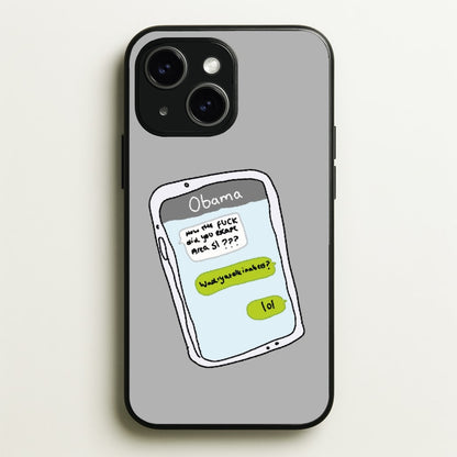 Messaging Obama  - Big Lez Phone Case for iPhone 14