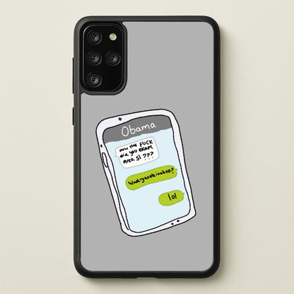 Messaging Obama  - Big Lez Phone Case for Galaxy S20 Plus