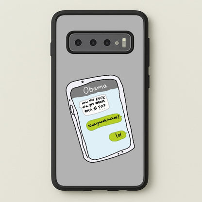 Messaging Obama  - Big Lez Phone Case for Galaxy S10 Plus