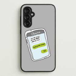 Messaging Obama  - Big Lez Phone Case for Galaxy A14