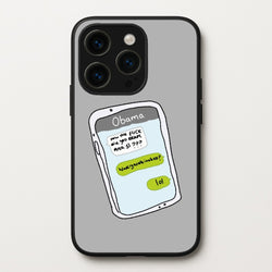 Messaging Obama  - Big Lez Phone Case for iPhone 15 Pro Max