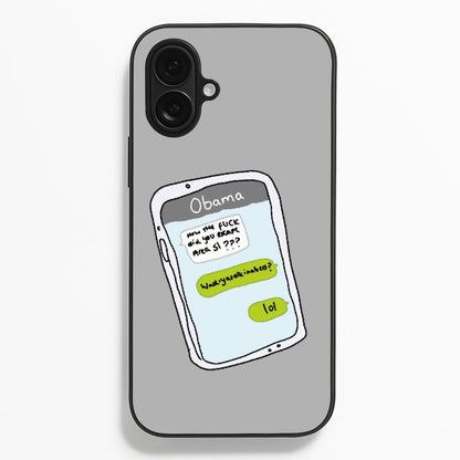 Messaging Obama  - Big Lez Phone Case for iPhone 16 Plus