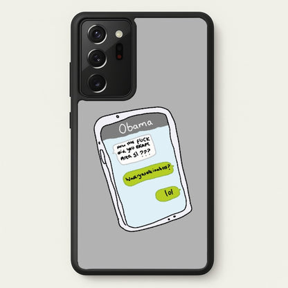 Messaging Obama  - Big Lez Phone Case for Galaxy Note 20 Ultra