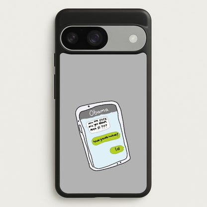 Messaging Obama  - Big Lez Phone Case for Google Pixel 9 / 9 Pro