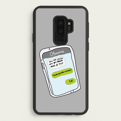 Messaging Obama  - Big Lez Phone Case for Galaxy S9 Plus