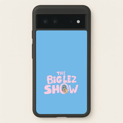 The Big Lez  - Big Lez Phone Case for Google Pixel 6