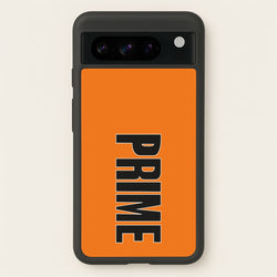Prime - Orange  - Prime Phone Case for Google Pixel 8 Pro
