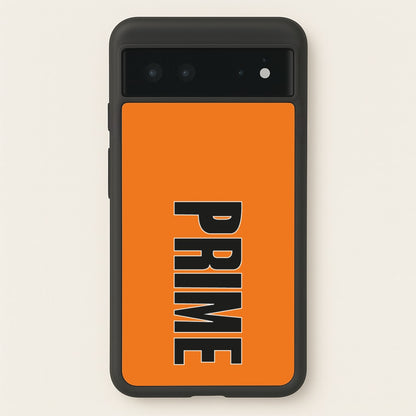 Prime - Orange  - Prime Phone Case for Google Pixel 6