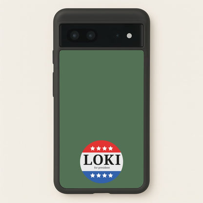 Loki For President  - Loki Phone Case for Google Pixel 7