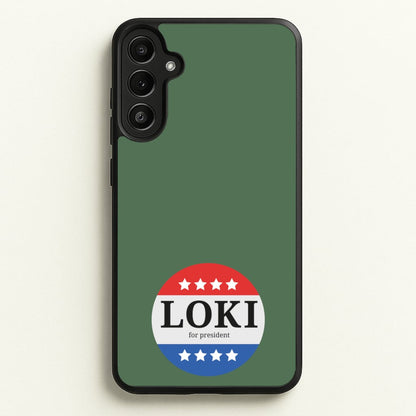 Loki For President  - Loki Phone Case for Galaxy A34