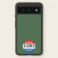 Loki For President  - Loki Phone Case for Google Pixel 8