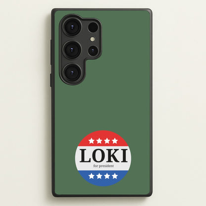 Loki For President  - Loki Phone Case for Galaxy S25 Ultra