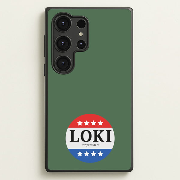 Loki For President  - Loki Phone Case for Galaxy S25 Ultra