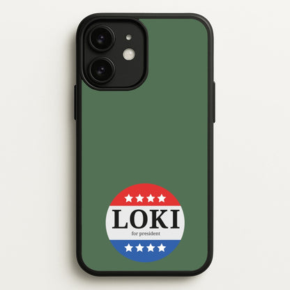 Loki For President  - Loki Phone Case for iPhone 11