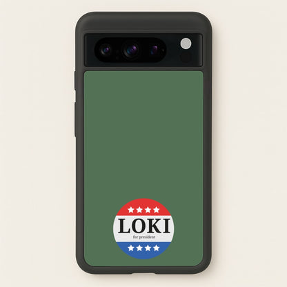 Loki For President  - Loki Phone Case for Google Pixel 8 Pro