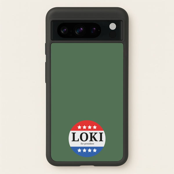 Loki For President  - Loki Phone Case for Google Pixel 8 Pro