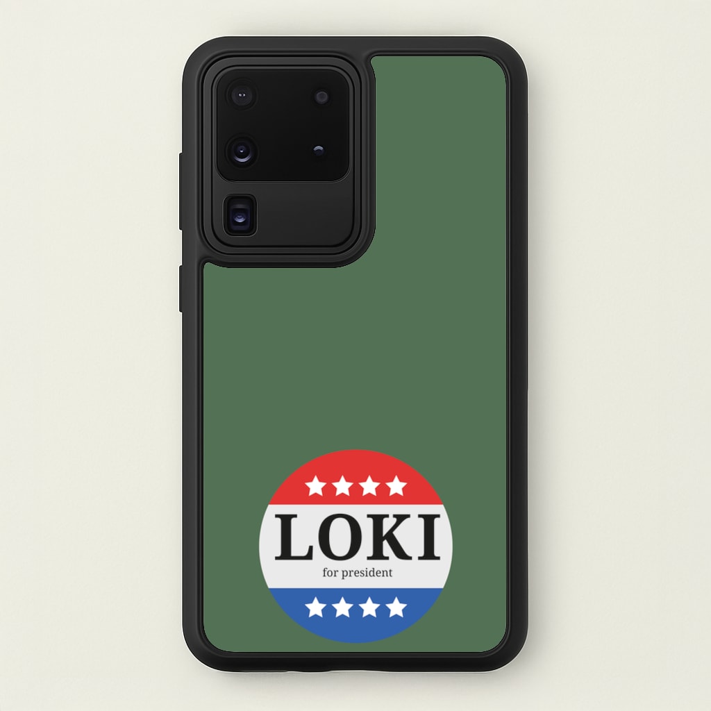 Loki For President  - Loki Phone Case for Galaxy S20 Ultra