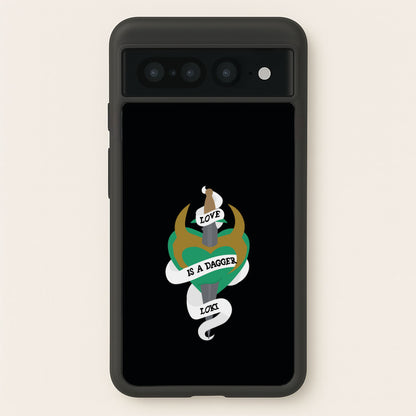 Love Is A Dagger  - Loki Phone Case for Google Pixel 7 Pro